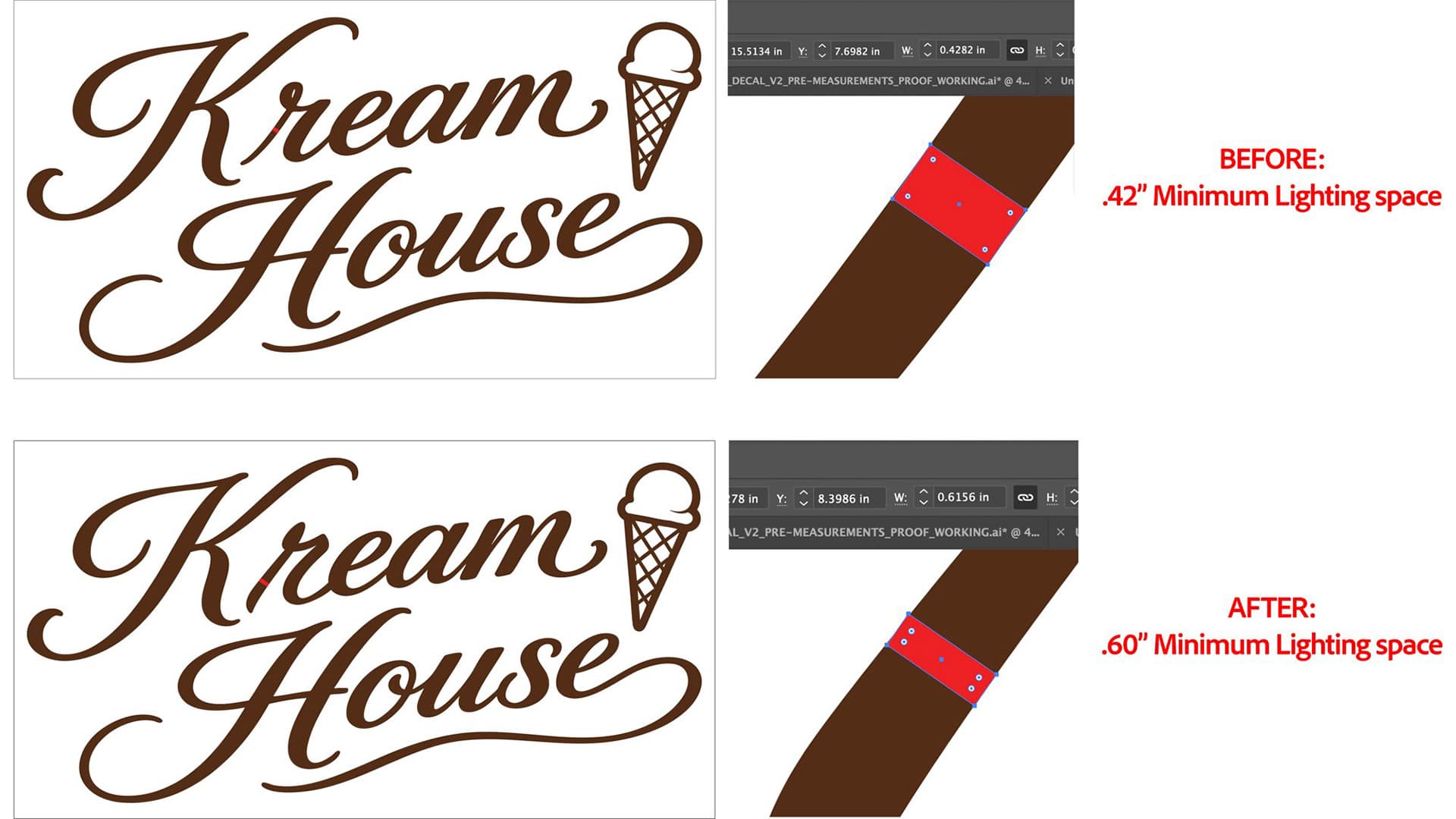 Kreme House sign proof during planning